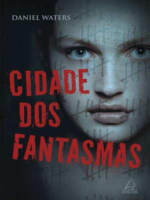 cover image of Cidade dos Fantasmas